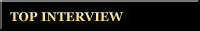 TOP INTERVIEW