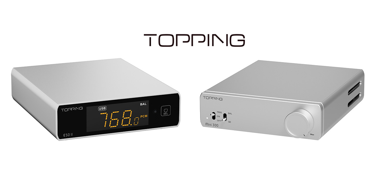 TOPPING�uE50II�v�ƁuMini300�v�̃V���o�[�J���[���i�摜