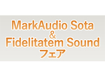 �T�E���h�E�n���^�[�򕌁AMarkaudio��Fidelitatem Sound�t�F�A�����T����3�A�x�ɊJ��