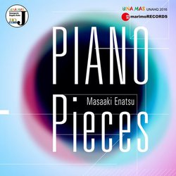 UNAMAS���[�x���A�A���r�\�j�b�N�X�~�n�C���]�ɂ��ŐV��uPiano Pieces�v�̃����[�X�𔭕\
