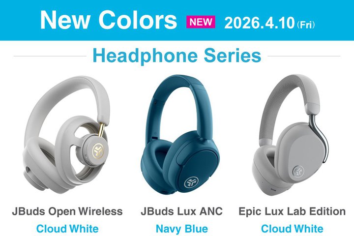 JLab�A���C�����X�w�b�h�z��3�@��ɐV�F�ǉ��B�uJBuds Open Wireless�v�uJBuds Lux ANC�v�uEpic Lux Lab Edition�v