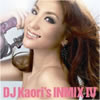 DJ Kaori's INMIX IV/(オムニバス)