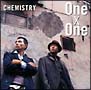 One ~ One/CHEMISTRY
