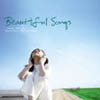Beautiful Songs�`�R�R�� �f �L�N �E�^�`/�i�I���j�o�X�j