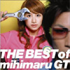 THE BEST of mihimaru GT(初回盤 CD+DVD)/mihimaru GT