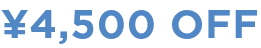 4,500 OFF