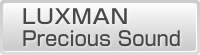Luxman Precious Sound